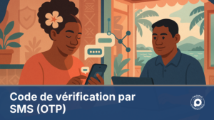 Illustration d'un client recevant un code de vérification par SMS OTP pour sécuriser sa connexion en Nouvelle-Calédonie